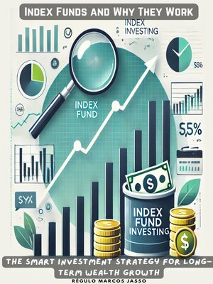 cover image of Index Funds and Why They Work